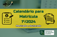 CALENDÁRIO PARA MATRÍCULA E REMATRÍCULA 1º/2024