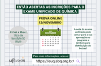 Estão Abertas as inscrições para o Exame Unificado de Química!